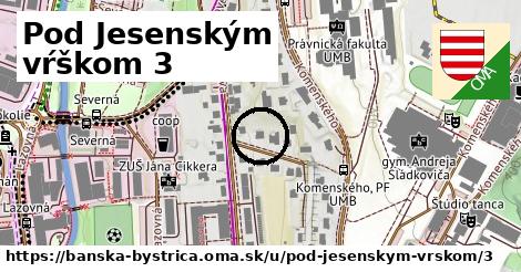 Pod Jesenským vŕškom 3, Banská Bystrica