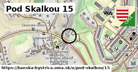 Pod Skalkou 15, Banská Bystrica