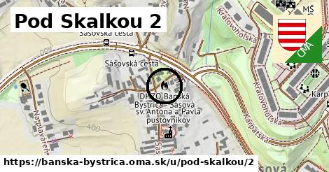 Pod Skalkou 2, Banská Bystrica