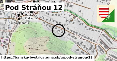 Pod Stráňou 12, Banská Bystrica