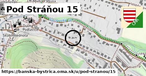 Pod Stráňou 15, Banská Bystrica