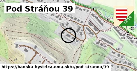 Pod Stráňou 39, Banská Bystrica