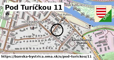 Pod Turíčkou 11, Banská Bystrica