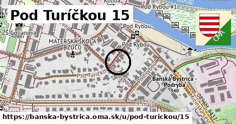 Pod Turíčkou 15, Banská Bystrica