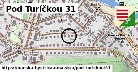 Pod Turíčkou 31, Banská Bystrica