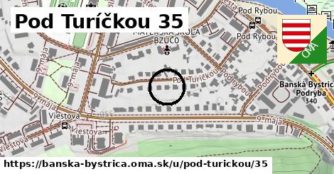 Pod Turíčkou 35, Banská Bystrica