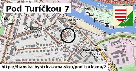 Pod Turíčkou 7, Banská Bystrica