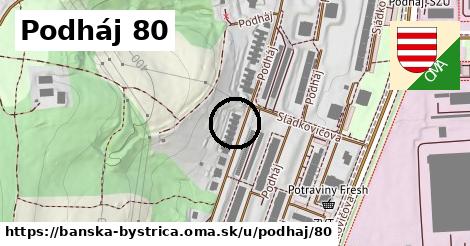 Podháj 80, Banská Bystrica