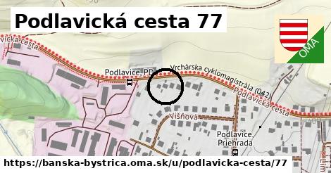 Podlavická cesta 77, Banská Bystrica