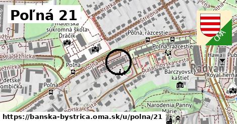 Poľná 21, Banská Bystrica