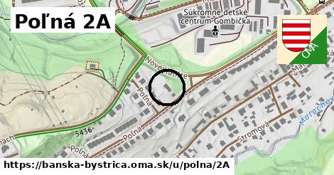 Poľná 2A, Banská Bystrica