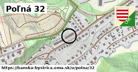 Poľná 32, Banská Bystrica