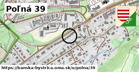 Poľná 39, Banská Bystrica