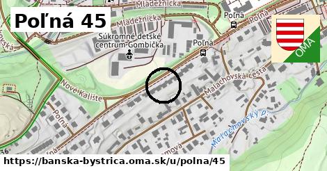 Poľná 45, Banská Bystrica