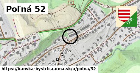 Poľná 52, Banská Bystrica