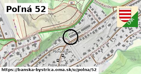 Poľná 52, Banská Bystrica