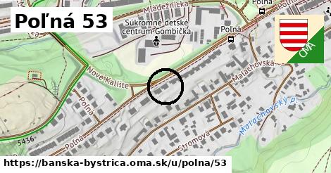 Poľná 53, Banská Bystrica