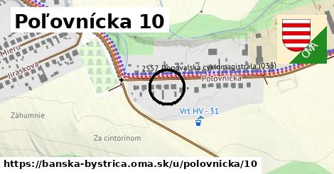 Poľovnícka 10, Banská Bystrica