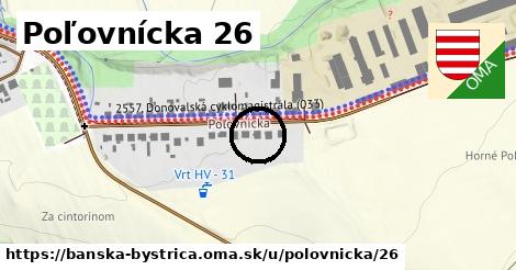 Poľovnícka 26, Banská Bystrica