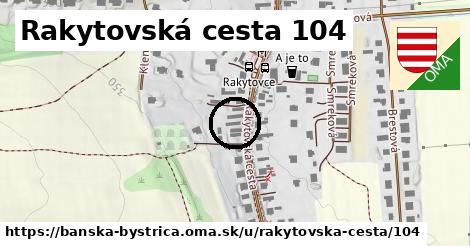 Rakytovská cesta 104, Banská Bystrica
