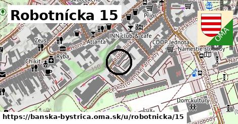 Robotnícka 15, Banská Bystrica