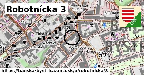 Robotnícka 3, Banská Bystrica