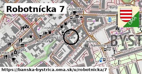 Robotnícka 7, Banská Bystrica