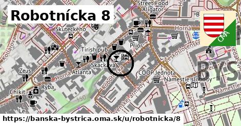 Robotnícka 8, Banská Bystrica