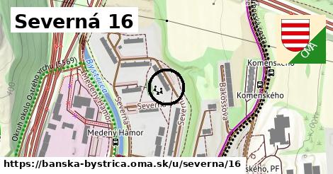 Severná 16, Banská Bystrica