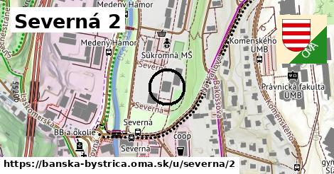 Severná 2, Banská Bystrica