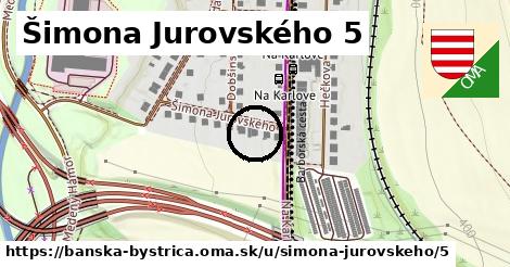 Šimona Jurovského 5, Banská Bystrica