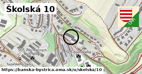 Školská 10, Banská Bystrica