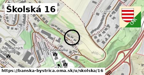 Školská 16, Banská Bystrica