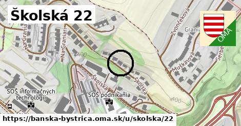 Školská 22, Banská Bystrica