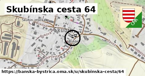 Skubínska cesta 64, Banská Bystrica