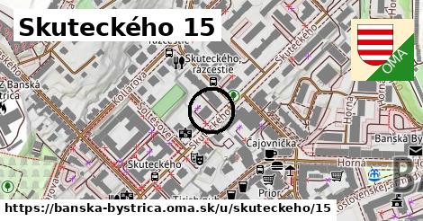 Skuteckého 15, Banská Bystrica