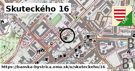 Skuteckého 16, Banská Bystrica