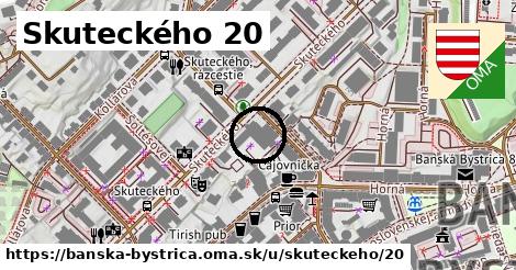 Skuteckého 20, Banská Bystrica