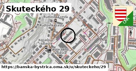 Skuteckého 29, Banská Bystrica