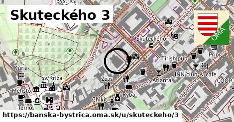Skuteckého 3, Banská Bystrica