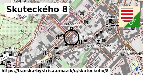 Skuteckého 8, Banská Bystrica