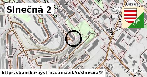 Slnečná 2, Banská Bystrica