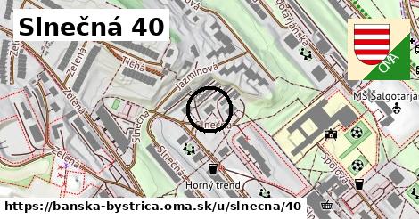 Slnečná 40, Banská Bystrica