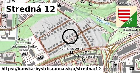 Stredná 12, Banská Bystrica