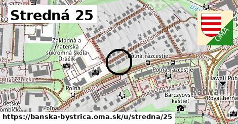Stredná 25, Banská Bystrica