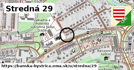 Stredná 29, Banská Bystrica