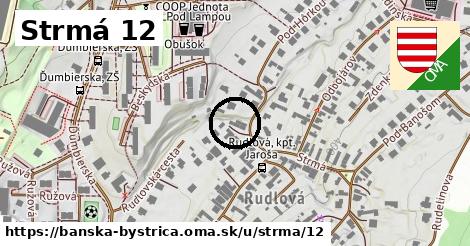 Strmá 12, Banská Bystrica