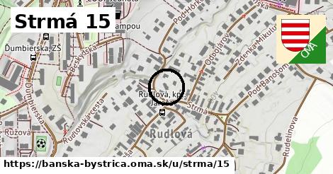 Strmá 15, Banská Bystrica