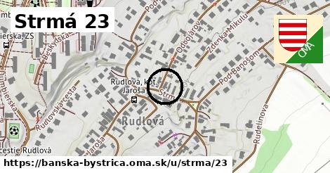 Strmá 23, Banská Bystrica