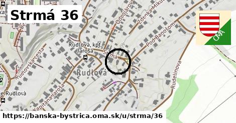 Strmá 36, Banská Bystrica